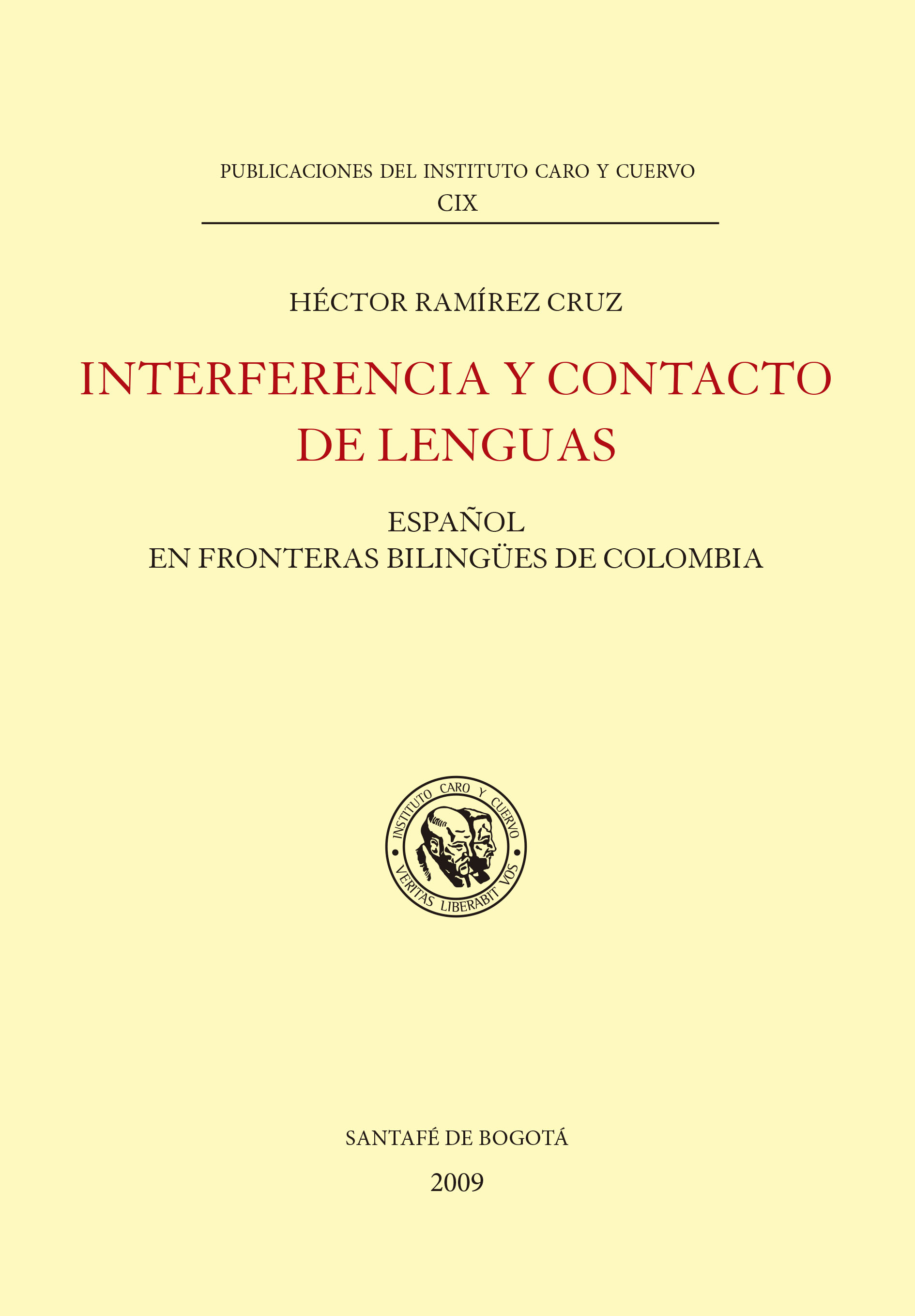 Interferencia y contacto de lenguas: español en fronteras  bilingües de Colombia
